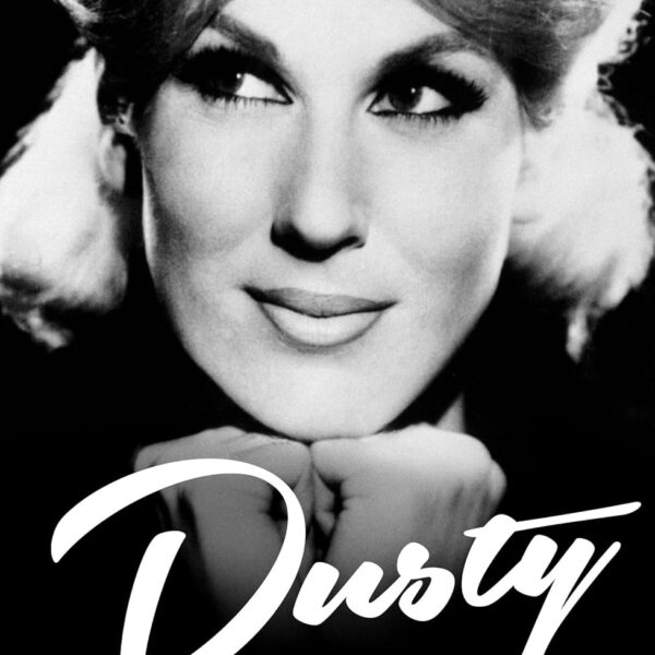 Dusty Springfield - Dusty An Intimate Portrait Of A Musical Legend Paperback Book