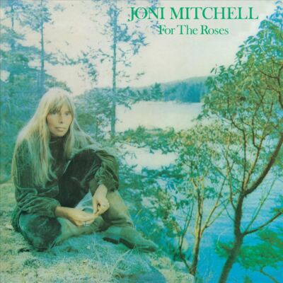 MITCHELL JONI - FOR THE ROSES (180g)