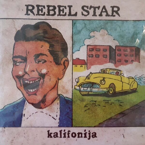 REBEL STAR - KALIFONIJA